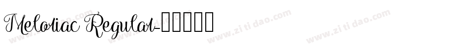 Meloriac Regular字体转换